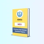 IGNOU MEG Previous Years Solved Question Papers eBook ( Complete Bundle )